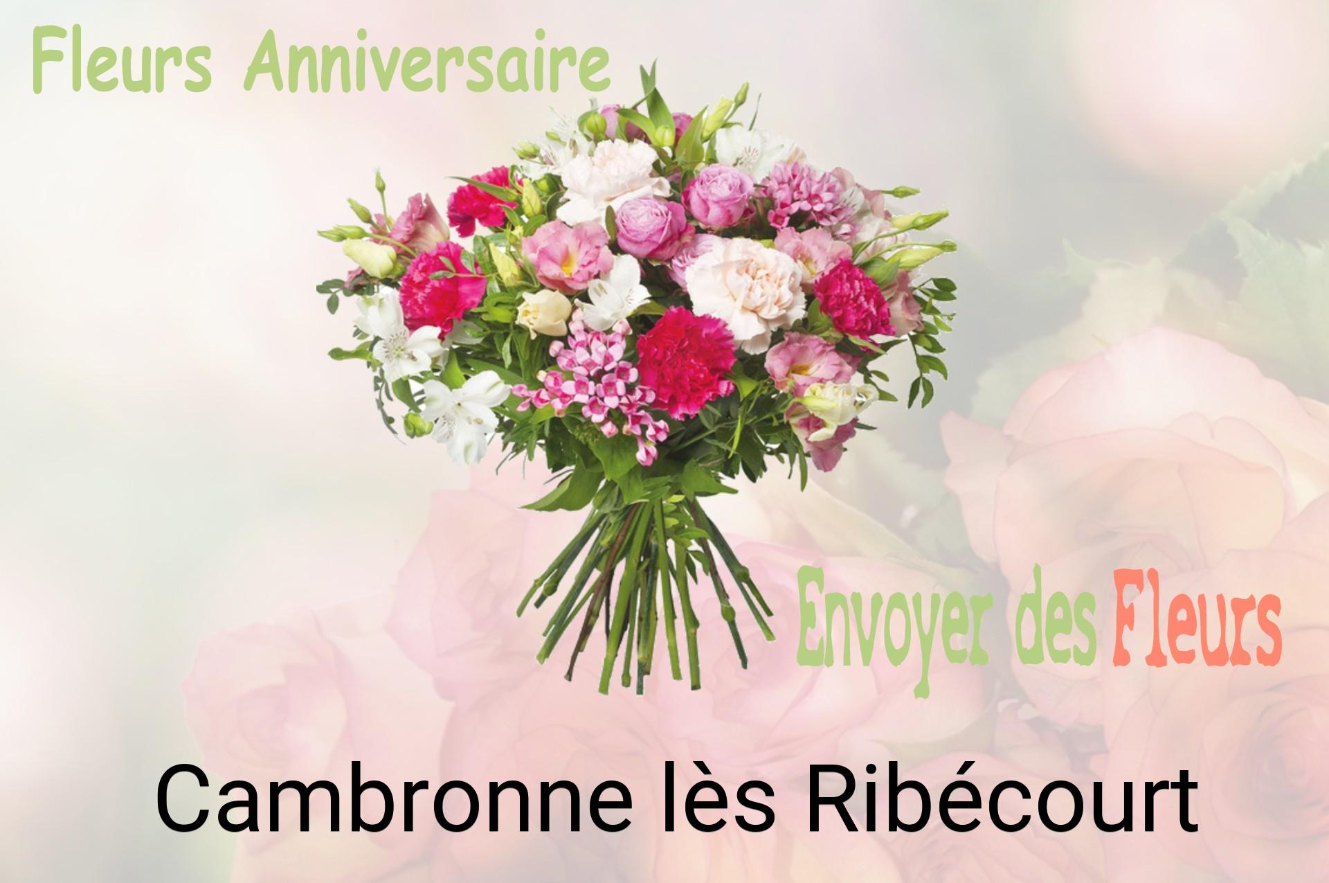 Bouquet de fleurs d’anniversaire livré à Cambronne-lès-Ribécourt